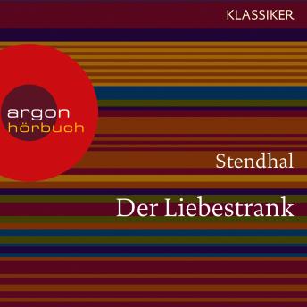[German] - Der Liebestrank (Ungekürzte Lesung)