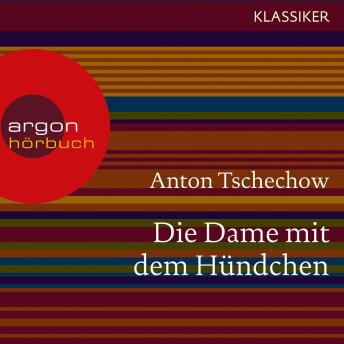 [German] - Die Dame mit dem Hündchen (Ungekürzte Lesung)