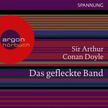 [German] - Das gefleckte Band - Ein Sherlock Holmes Abenteuer (Ungekürzte Lesung)