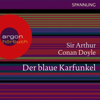 [German] - Der blaue Karfunkel - Ein Sherlock Holmes Abenteuer (Ungekürzte Lesung)