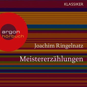 [German] - Meistererzählungen (Ungekürzte Lesung)