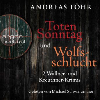 [German] - Totensonntag & Wolfsschlucht (Ungekürzt)