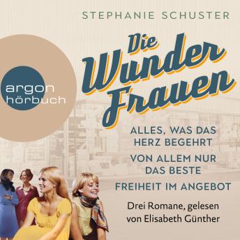 [German] - Die Wunderfrauen - Band 1 bis 3 der Wunderfrauen-Trilogie (Ungekürzte Lesung): Ungekürzte Lesung