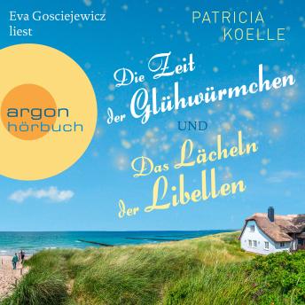 [German] - Die Zeit der Glühwürmchen & Das Lächeln der Libelle - Zwei Romane aus der Inselgarten-Reihe (Ungekürzte Lesung)