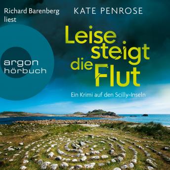 [German] - Leise steigt die Flut - Ben Kitto ermittelt auf den Scilly-Inseln, Band 5 (Ungekürzte Lesung)