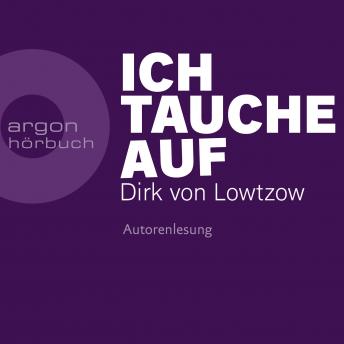 [German] - Ich tauche auf (Ungekürzte Autorenlesung)