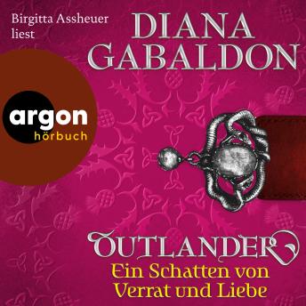 [German] - Outlander - Ein Schatten von Verrat und Liebe - Die Outlander-Saga, Band 8 (Ungekürzte Lesung)