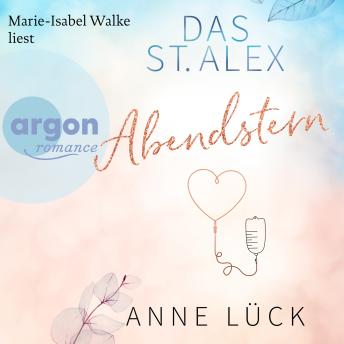 [German] - Abendstern - Das St. Alex, Band 3 (Ungekürzte Lesung)