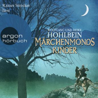 [German] - Märchenmonds Kinder - Märchenmond, Band 2 (Ungekürzte Lesung)