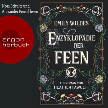 [German] - Emily Wildes Enzyklopädie der Feen (Ungekürzte Lesung)
