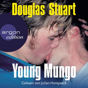 Download Young Mungo (Ungekürzte Lesung) by Douglas Stuart