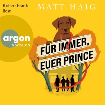 [German] - Für immer, euer Prince (Ungekürzte Lesung)
