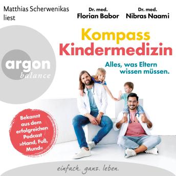 [German] - Kompass Kindermedizin. Alles, was Eltern wissen müssen. (Ungekürzte Lesung)