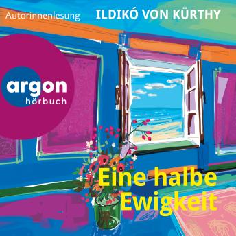 [German] - Eine halbe Ewigkeit (Ungekürzte Lesung)