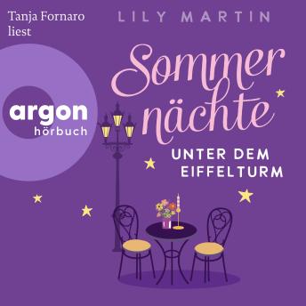 [German] - Sommernächte unter dem Eiffelturm - Paris und die Liebe, Band 3 (Ungekürzte Lesung)
