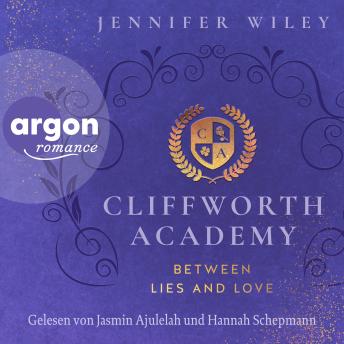 [German] - Cliffworth Academy - Between Lies and Love - Cliffworth Academy, Band 1 (Ungekürzte Lesung)