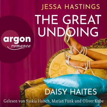 [German] - Daisy Haites - The Great Undoing - Magnolia Parks Universum, Band 4 (Ungekürzte Lesung)