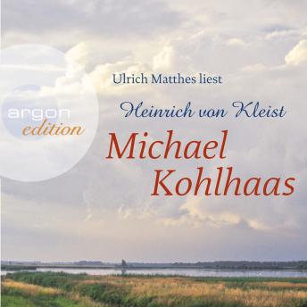 [German] - Michael Kohlhaas (Ungekürzte Lesung)