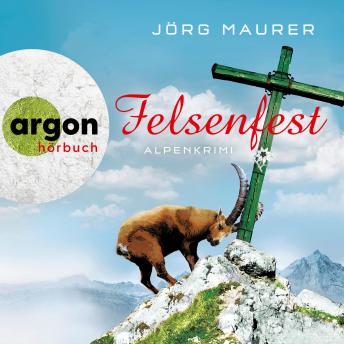 [German] - Felsenfest - Kommissar Jennerwein ermittelt, Band 6 (Gekürzte Fassung)