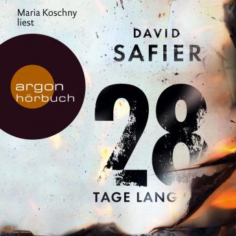 Download 28 Tage lang (Gekürzte Fassung) by David Safier