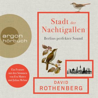 [German] - Stadt der Nachtigallen - Berlins perfekter Sound