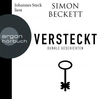 [German] - Versteckt - Dunkle Geschichten (ungekürzte Lesung)