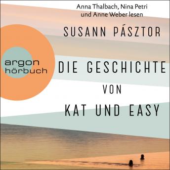 [German] - Die Geschichte von Kat und Easy (Ungekürzte Lesung)