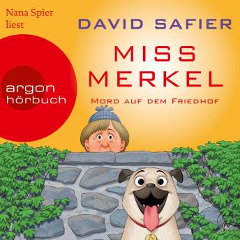 [German] - Mord auf dem Friedhof - Miss Merkel, Band 2 (Autorisierte Lesefassung (Gekürzte Ausgabe))