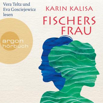 [German] - Fischers Frau - Roman (Ungekürzte Lesung)