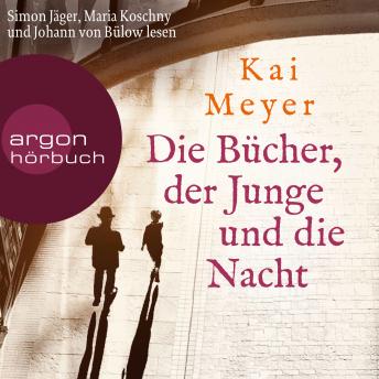 [German] - Die Bücher, der Junge und die Nacht (Ungekürzte Lesung)