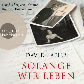 [German] - Solange wir leben (Ungekürzte Lesung)