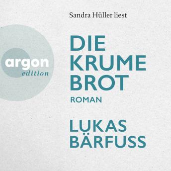 [German] - Die Krume Brot (Ungekürzte Lesung)