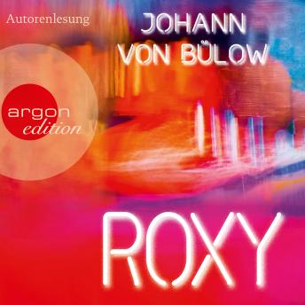 [German] - Roxy (Ungekürzte Lesung)