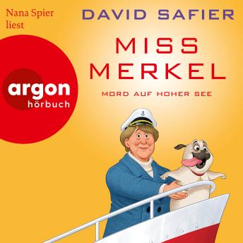 [German] - Miss Merkel: Mord auf hoher See - Merkel Krimi, Band 3 (Ungekürzte Lesung)