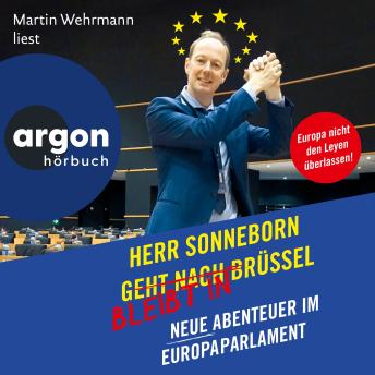 [German] - Herr Sonneborn bleibt in Brüssel - Neue Abenteuer im Europaparlament (Autorisierte Lesefassung)