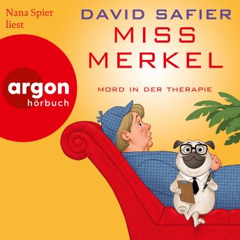 [German] - Miss Merkel: Mord in der Therapie - Merkel Krimi, Band 4 (Ungekürzte Lesung)