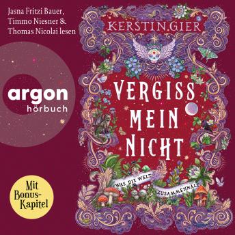 [German] - Vergissmeinnicht - Was die Welt zusammenhält - Vergissmeinnicht, Band 3 (Ungekürzte Lesung)