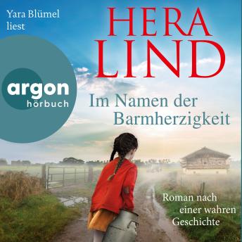 [German] - Im Namen der Barmherzigkeit - Roman nach einer wahren Geschichte (Ungekürzte Lesung)