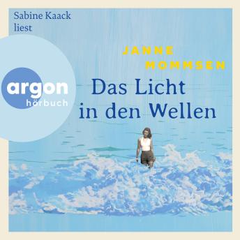 [German] - Das Licht in den Wellen - Die Gezeiten-Reihe, Band 1 (Ungekürzte Lesung)