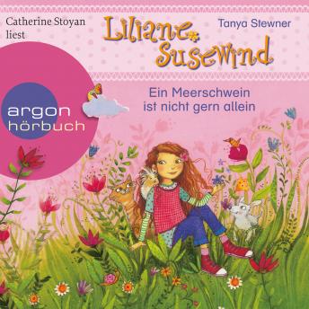 [German] - Ein Meerschwein ist nicht gern allein - Liliane Susewind (Ungekürzt)