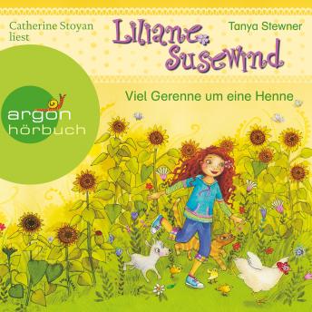 [German] - Viel Gerenne um eine Henne - Liliane Susewind (Ungekürzte Lesung mit Musik)