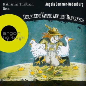 [German] - Der kleine Vampir auf dem Bauernhof - Der kleine Vampir, Band 4 (Ungekürzte Lesung)