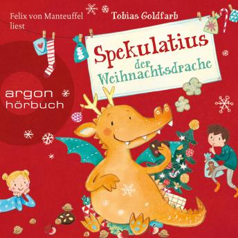 [German] - Spekulatius der Weihnachtsdrache - Spekulatius, Band 1 (Ungekürzte Lesung)