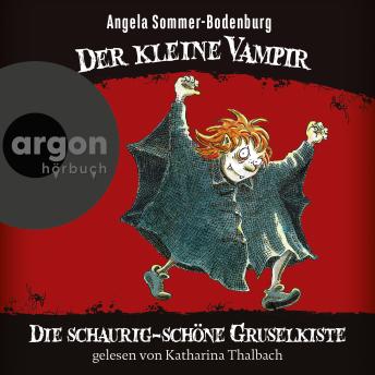 [German] - Der kleine Vampir - Die schaurig-schöne Gruselkiste - Der kleine Vampir, Bundle 1 (Ungekürzte Lesung mit Musik)