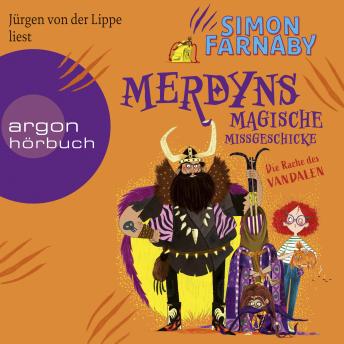 [German] - Merdyns magische Missgeschicke - Die Rache des Vandalen - Merdyn, Band 2 (Ungekürzte Lesung)