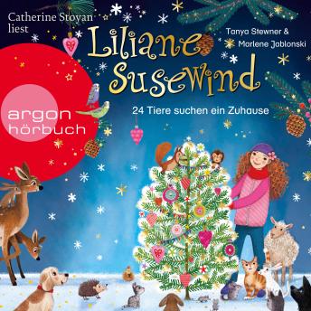 [German] - 24 Tiere suchen ein Zuhause. Das Adventskalender-Hörbuch - Liliane Susewind, Band 16 (Ungekürzte Lesung)