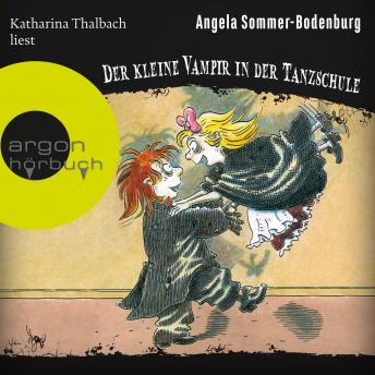 [German] - Der kleine Vampir in der Tanzschule - Der kleine Vampir, Band 17 (Ungekürzte Lesung)