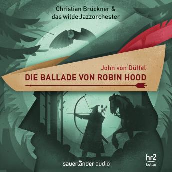 [German] - Die Ballade von Robin Hood - Ein Erzählkonzert