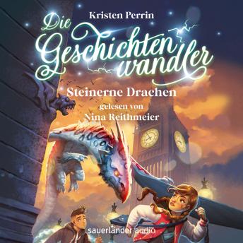 [German] - Steinerne Drachen - Die Geschichtenwandler, Band 2 (Ungekürzte Lesung)