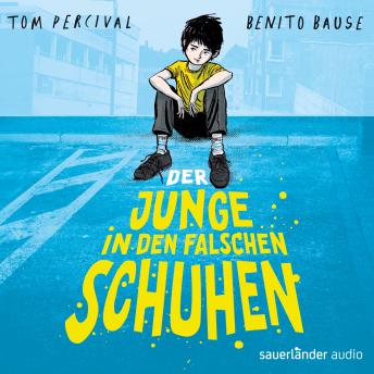 [German] - Der Junge in den falschen Schuhen (Ungekürzte Lesung)